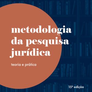 METODOLOGIA DA PESQUISA JURÍDICA