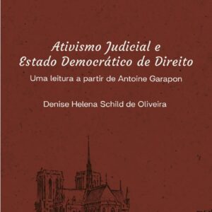 ATIVISMO JUDICIAL E ESTADO DEMOCRÁTICO DE DIREITO