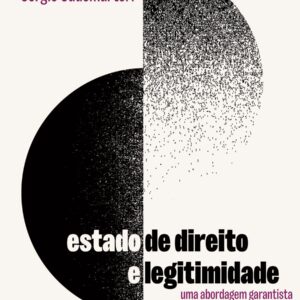 ESTADO DE DIREITO E LEGITIMIDADE