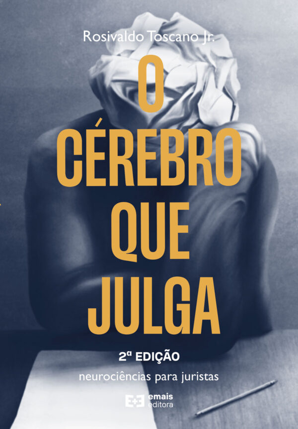 O CÉREBRO QUE JULGA | 2ª ed.